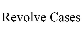 REVOLVE CASES