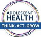 ADOLESCENT HEALTH THINK · ACT · GROW