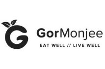 G GORMONJEE EAT WELL // LIVE WELL