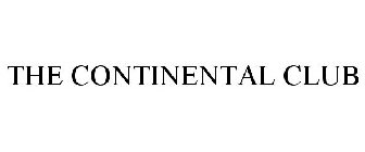 THE CONTINENTAL CLUB