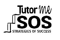 TUTOR ME SOS STRATEGIES OF SUCCESS