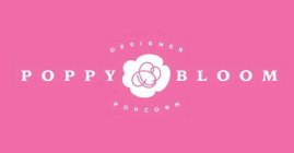 POPPY BLOOM DESIGNER POPCORN