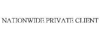 NATIONWIDE PRIVATE CLIENT