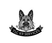 TLC K9 SERVICES