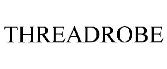 THREADROBE