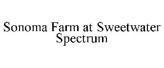 SONOMA FARM AT SWEETWATER SPECTRUM
