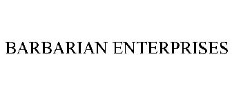 BARBARIAN ENTERPRISES