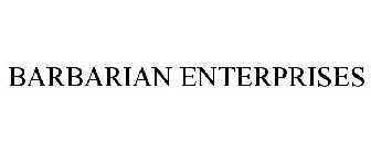 BARBARIAN ENTERPRISES