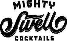 MIGHTY SWELL COCKTAILS