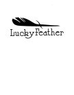 LUCKY FEATHER