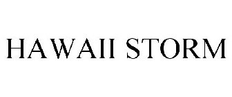 HAWAII STORM