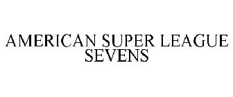 AMERICAN SUPER LEAGUE SEVENS