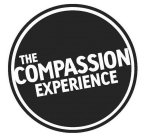 THE COMPASSION EXPERIENCE