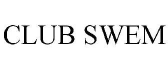 CLUB SWEM