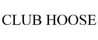 CLUB HOOSE