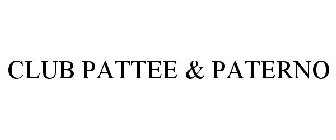 CLUB PATTEE & PATERNO