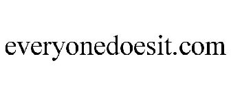 EVERYONEDOESIT.COM