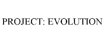 PROJECT: EVOLUTION