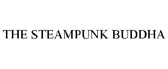 THE STEAMPUNK BUDDHA