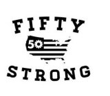 FIFTY 50 STRONG