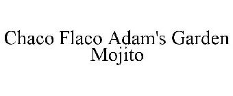 CHACO FLACO ADAM'S GARDEN MOJITO