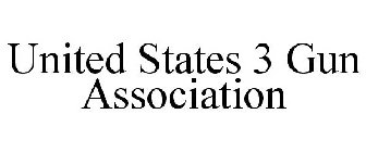 UNITED STATES 3 GUN ASSOCIATION