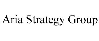ARIA STRATEGY GROUP