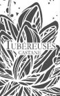 TUBEREUSES CASTANE