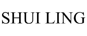 SHUI LING