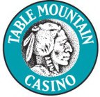TABLE MOUNTAIN CASINO