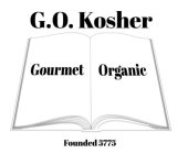 G.O. KOSHER GOURMET ORGANIC FOUNDED 5775