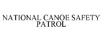 NATIONAL CANOE SAFETY PATROL