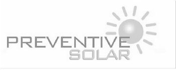 PREVENTIVE SOLAR