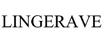 LINGERAVE