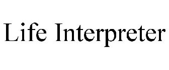 LIFE INTERPRETER