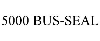 5000 BUS-SEAL