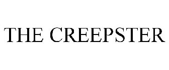 THE CREEPSTER