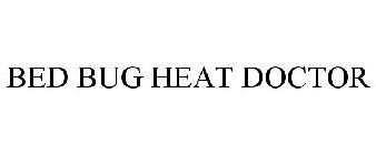 BED BUG HEAT DOCTOR