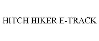 HITCH HIKER E-TRACK