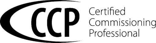CCP CERTIFIED COMMISSIONING PROFESSIONAL