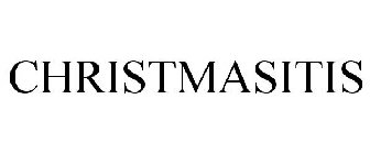 CHRISTMASITIS