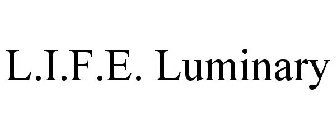 L.I.F.E. LUMINARY