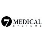 7 MEDICAL SYSTEMS