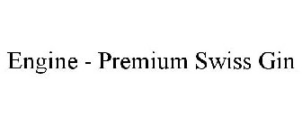 ENGINE - PREMIUM SWISS GIN
