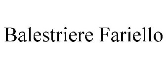 BALESTRIERE FARIELLO