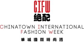 CIFW CHINATOWN INTERNATIONAL FASHION WEEK