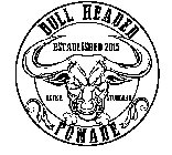 BULL HEADED POMADE ESTABLISHED 2015 EXTRA STUBBORN