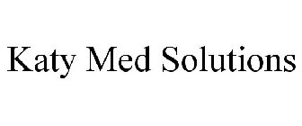 KATY MED SOLUTIONS