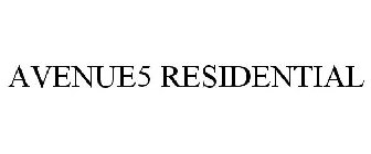 AVENUE5 RESIDENTIAL