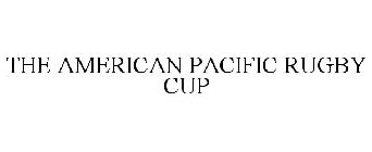 THE AMERICAN PACIFIC RUGBY CUP